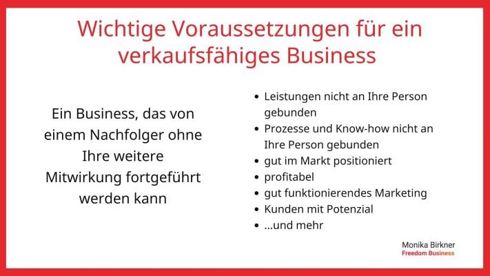Monika Birkner Voraussetzungen für ein verkaufsfähiges Business Monika Birkner Voraussetzungen für ein verkaufsfähiges Business