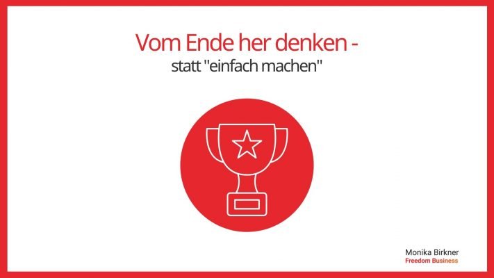 Monika Birkner: Vom Ende her denken