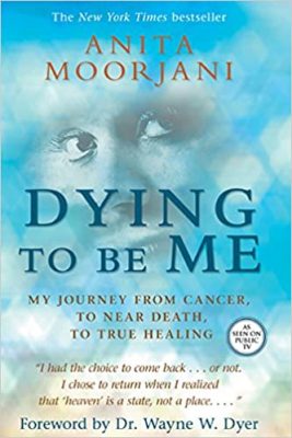 Moorjani_Dying-To-Be-Me_51Dv-818JPL._SX331_BO1204203200_