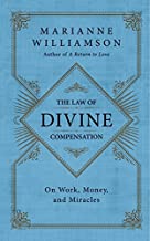 Marianne Williamson: Divine Compensation