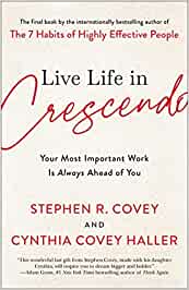 Buchcover Dr. Stephen Covey Live Life in Crescendo Buchcover:  Redline-Verlag https://www.m-vg.de/redline/shop/article/23017-live-life-in-crescendo-die-crescendo-mentalitaet/